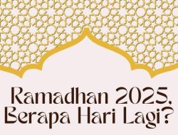 Hitung Mundur Puasa 2026: Tanggal Ramadhan Pemerintah dan Muhammadiyah