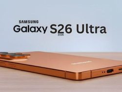 Perbandingan S26 Ultra dan S25 Ultra