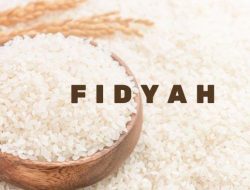 Kriteria dan Cara Bayar Fidyah Sebelum Puasa Ramadhan, Siapa yang Wajib?