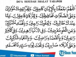 Doa Kamilin Shalat Tarawih Lengkap: Arab, Latin, dan Artinya untuk Ramadan